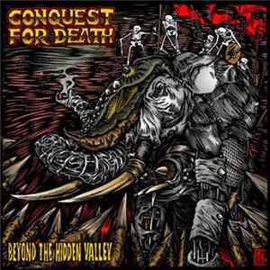 Conquest For Death - Beyond The Hidden Valley Mp3
