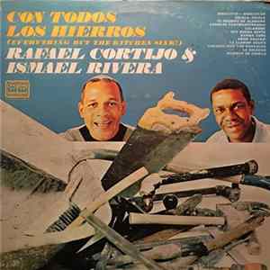 Rafael Cortijo & Ismael Rivera - Con Todos Los Hierros Mp3