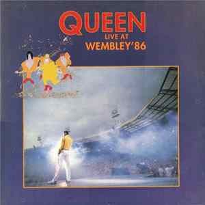 Queen - Live At Wembley '86 Mp3