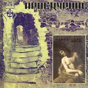 Apocryphal / Dialectic Soul - In Labyrinth Of Time / Dialectic Soul Mp3