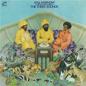 The Three Sounds - Soul Symphony Mp3