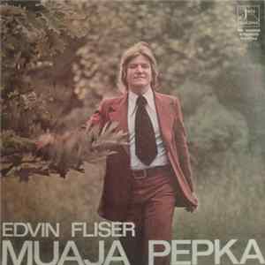 Edvin Fliser - Muaja Pepka Mp3