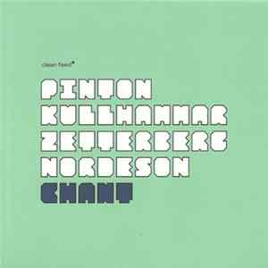 Pinton, Kullhammar, Zetterberg, Nordeson - Chant Mp3