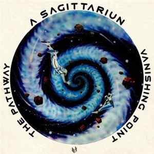 A Sagittariun - Vanishing Point Mp3