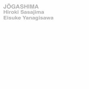Hiroki Sasajima & Eisuke Yanagisawa - Jōgashima Mp3