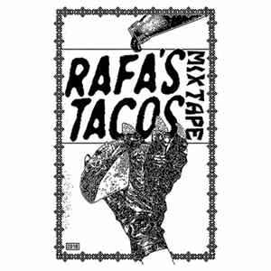 Various - Rafa's Tacos Mixtape Mp3