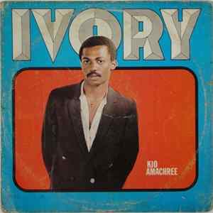 Kio Amachree - Ivory Mp3