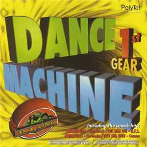 Various - Dance Machine 1st Gear Mp3