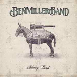 Ben Miller Band - Heavy Load Mp3