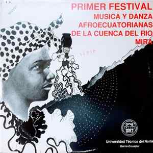 Various - Primer Festival Música y Danza Afroecuatorianas de la Cuenca Del Río Mira Mp3