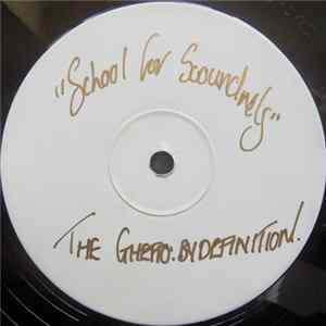 School For Scoundrels - The Ghetto By Definition Mp3