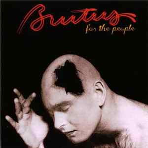 Brutus - For The People Mp3