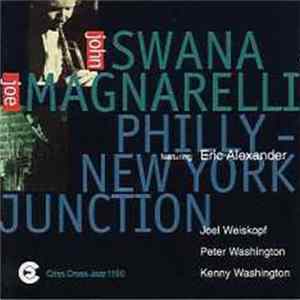 John Swana / Joe Magnarelli - Philly - New York Junction Mp3