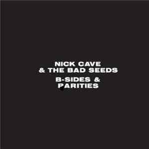 Nick Cave & The Bad Seeds - B-Sides & Parities - Volume III Mp3