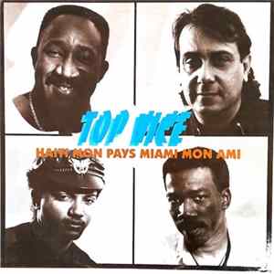 Top Vice - Haiti Mon Pays Miami Mon Ami Mp3