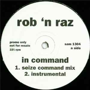 Rob 'N Raz - In Command Mp3