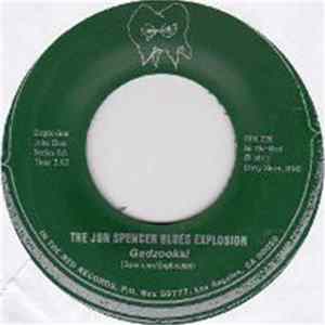 The Jon Spencer Blues Explosion - Gadzooks! / Tell Me That You Love Me Mp3