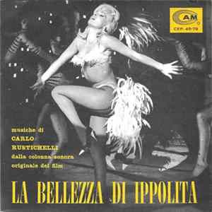 Carlo Rustichelli - La Bellezza Di Ippolita Mp3