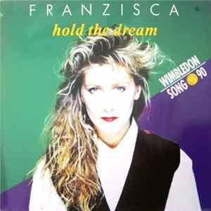 Franzisca - Hold The Dream Mp3