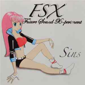 FSX - Future Sound X-Periment - Sins Mp3
