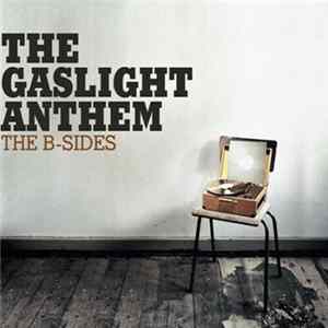 The Gaslight Anthem - The B-Sides Mp3