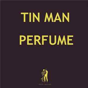 Tin Man - Perfume Mp3