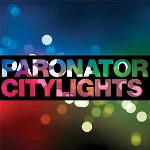 Paronator - City Lights EP Mp3