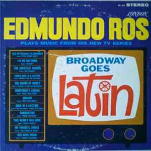 Edmundo Ros & His Orchestra - Broadway Goes Latin Mp3