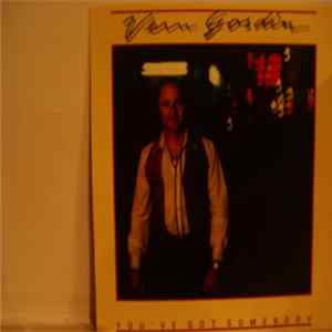 Vern Gosdin - You've Got Somebody Mp3
