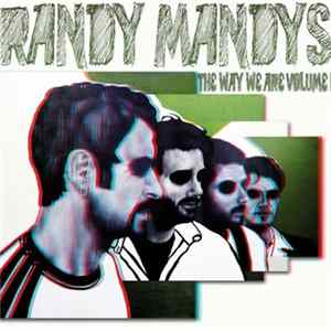 Randy Mandys - The Way We Are Volume 1 Mp3