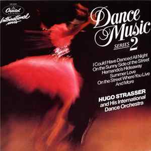 Hugo Strasser And His International Dance Orchestra - Dance Music Series 2 Mp3