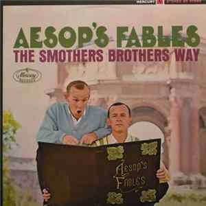 Smothers Brothers - Aesop's Fables The Smothers Brothers Way Mp3