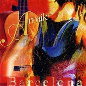 Armik - Barcelona Mp3