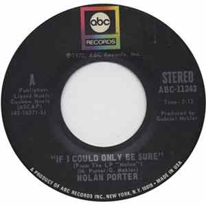 Nolan Porter - If I Could Only Be Sure Mp3