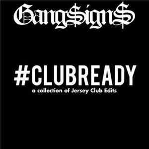 GANG$IGN$ - Clubready EP Mp3