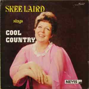 Skee Laird - Skee Laird Sings Cool Country Mp3