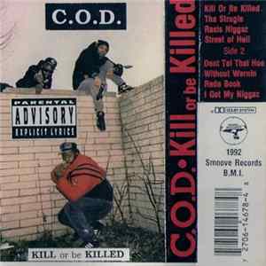 C.O.D. - Kill Or Be Killed Mp3