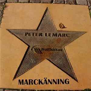 Various - Marckänning - Tribute Till Peter LeMarc Mp3