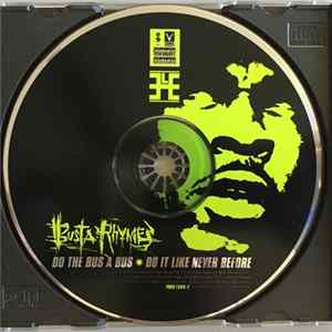 Busta Rhymes - Do The Bus A Bus/Do It Like Never Before Mp3