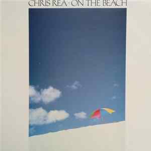 Chris Rea - On The Beach Mp3