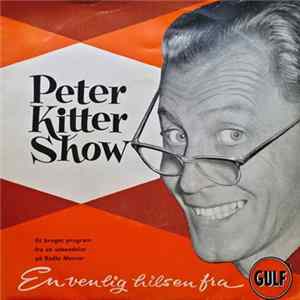 Peter Kitter - Peter Kitter Show Mp3