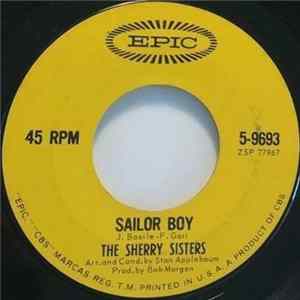 The Sherry Sisters - Sailor Boy / He's Just Another Guy Mp3
