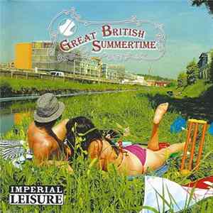 Imperial Leisure - Great British Summertime Mp3