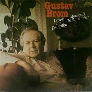 Gustav Brom - Dárek Na Památku (Moments To Remember) Mp3