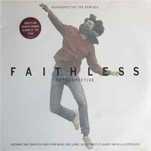 Faithless - Outrospective / Reperspective (The Remixes) Mp3