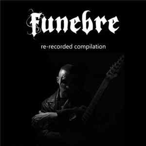 Funebre - Re-Recorded Compilation Mp3