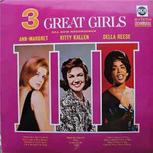 Ann-Margret - Kitty Kallen - Della Reese - 3 Great Girls Mp3