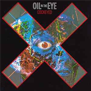 Oil In The Eye - Cockeyed Mp3