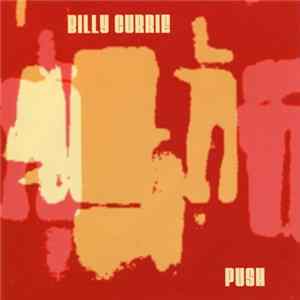Billy Currie - Push Mp3