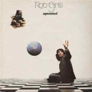 Rob Grill - Uprooted Mp3